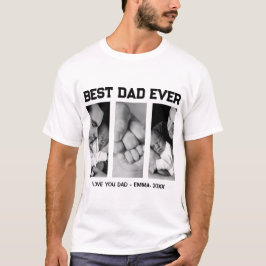 Trendy Custom Best Dad Ever Photo Baby Name &Year T Shirt