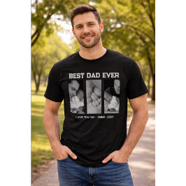 Trendy Custom Best Dad Ever Photo Baby Name &Year T Shirt
