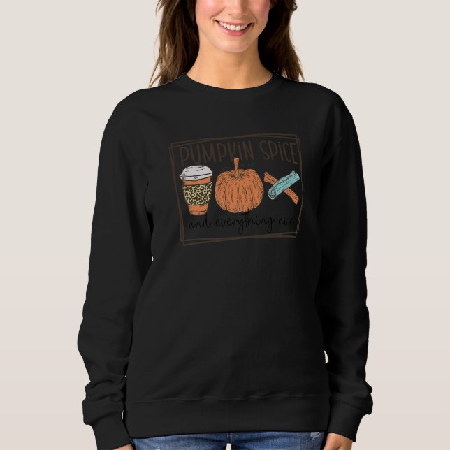 Trendy Fall Top Pumpkin Spice And Everything Nice  T Shirt (Framsida)