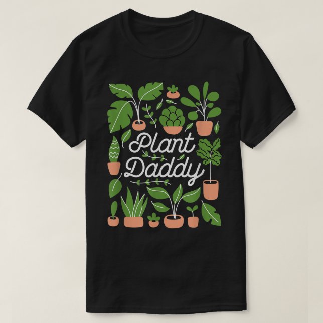 Trendy Plant Daddy Botanical Design T Shirt (Design framsida)