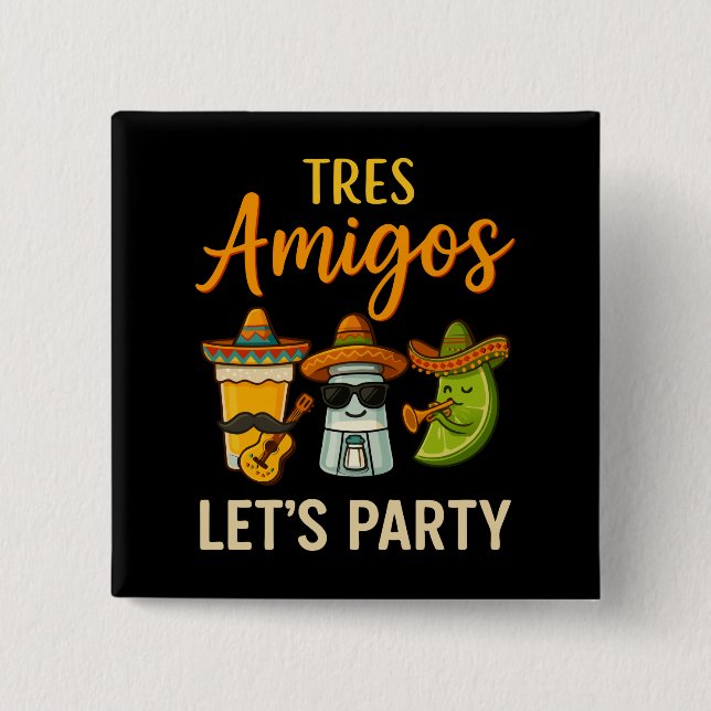 Tres Amigos Tequila Salt Lime Cinco De Mayo Knapp (Framsida)