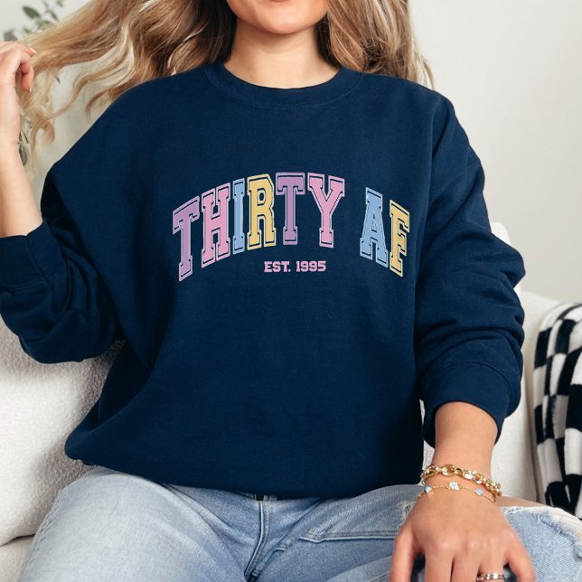 Trettio AF-Anpassningsbar Lusande 30 födelsedagar T Shirt (vintage collegiate-style font with bold, colorful letters for a fun, retro aesthetic.)