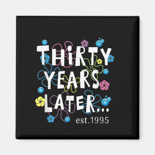Trettio år senare, 30 år, gamla födelsedag, gift W Magnet