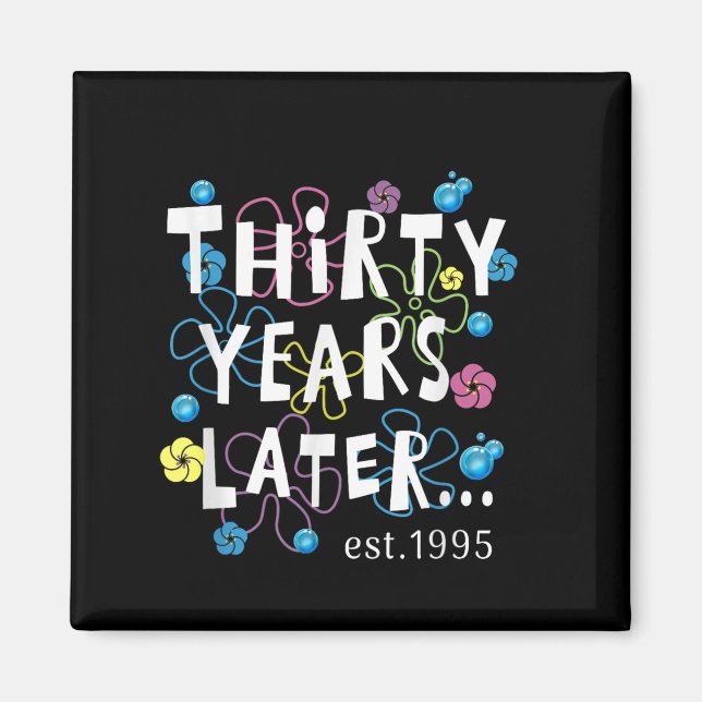 Trettio år senare, 30 år, gamla födelsedag, gift W Magnet (Framsidan)