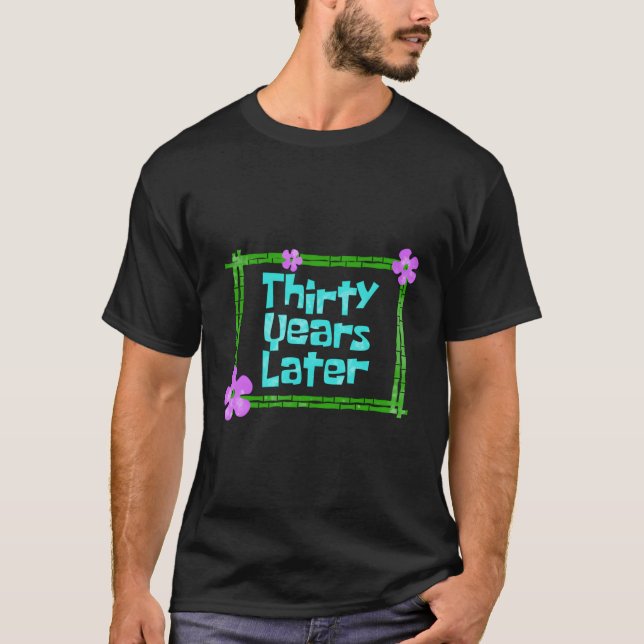 Trettio år senare 30 Py T Shirt (Framsida)