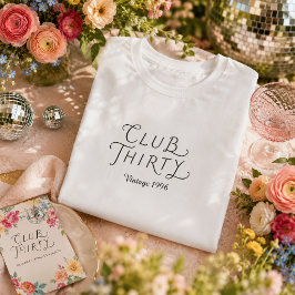 Trettio-klubbpersonlig födelsedagströja t shirt