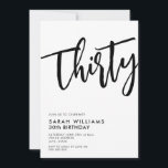 Trettio Modern Black and White 30års födelsedag Inbjudningar<br><div class="desc">Inbjudan till trettio moderna svarta och vita 30års födelsedag</div>
