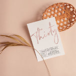 Trettio | Ro Guld Modern 30års födelsedag Party Inbjudningar<br><div class="desc">Högtidlighålla din speciella dag med den här enkla och snyggt 30års födelsedag-festinbjudan. Den här designen har ett penselskript för chic med en ren layout med en kombination av svart och ro guld färg. Fler design finns på min butik BaraBomDesign.</div>