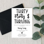 Trettio, Vänd och Thriving 30års födelsedag Party Inbjudningar<br><div class="desc">Det här är en svart och vit trettio Vänd och Thriving 30års födelsedag-inbjudan. Minimal minimidesign. B-Day Inbjudan. 30</div>