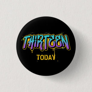 Tretton i dag Birthday 3 Cm Round Badge Knapp