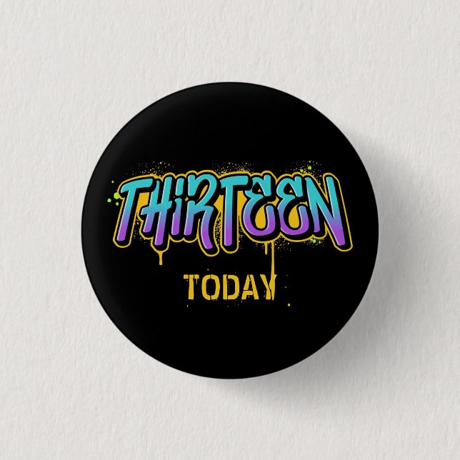 Tretton i dag Birthday 3 Cm Round Badge Knapp (Framsida)