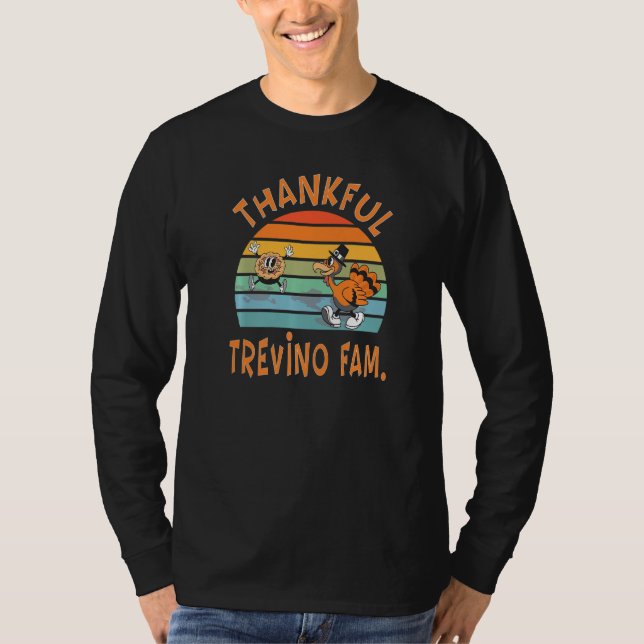 Trevino Family  Thanksgiving Reunion Party T Shirt (Framsida)