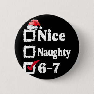 Trevlig Busig 6 7 Meme 6 7 Jul Six Seven Xmas Knapp