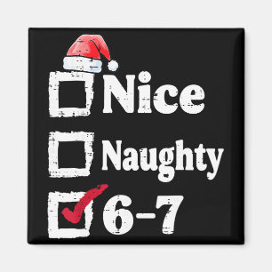 Trevlig Busig 6 7 Meme 6 7 Jul Six Seven Xmas Magnet
