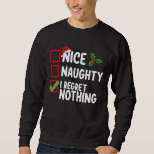 Trevlig Busig Inget Ångrar Jag Jul Lista Högtid Lång Ärmad Tröja