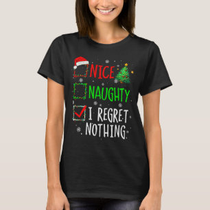 Trevlig Busig Jag Ångrar Inget Julklappar Tomte T Shirt