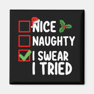 Trevlig Busig Jag Svär Jag Försökte Julklappslista Magnet
