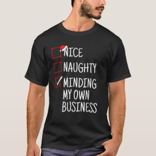 Trevlig Busig Sköter Min Egen Affär Rolig Jul T Shirt