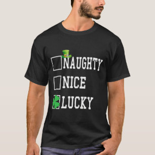 Trevlig Naughty Lucky St patricks day Shamrock Wom T Shirt