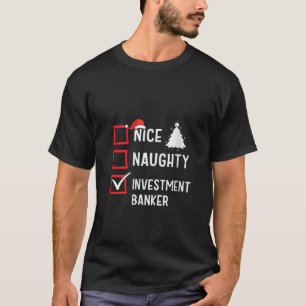 Trevlig Stygg Jul Investeringsbankir Firande C T Shirt