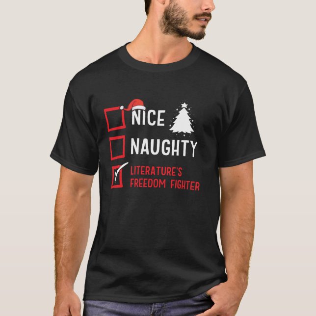 Trevlig Stygg Litteratur s Frihetskämpe Jul T Shirt (Framsida)