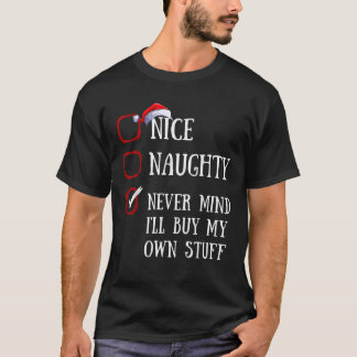 Trevlig Taskig Inget Problem Jag Köper Mina Egna G T Shirt