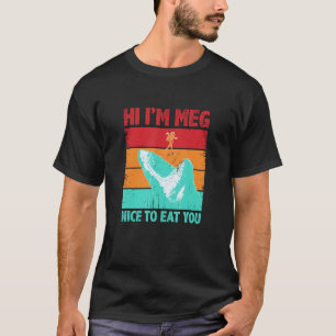 Trevligt att äta att du säger haj Costume Shark. T Shirt