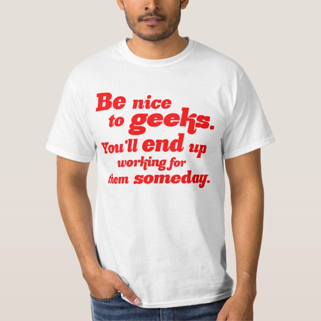 Trevligt att se Geeks T-shirt (Framsida)