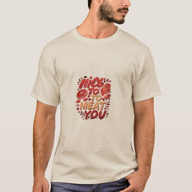 Trevligt att träffas i Kött T Shirt (Framsida)