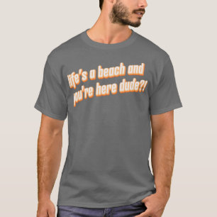 Trevor Wallace Lifes a Beach T Shirt