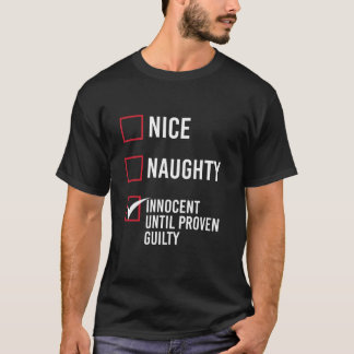 Trevsamt Busig Oskyldig Innan Skuld är Bevisad T Shirt