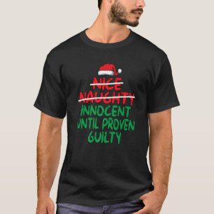 Trevsamt Styggt Oskyldig Tills Det Blir Bevisat At T Shirt