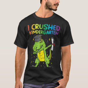 Trex Dab I krossade Kindergarten förra dagen Gradu T Shirt