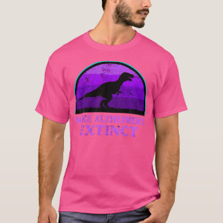 Trex Dinosaur Gör att Alzheimers Utdödar medvetenh T Shirt