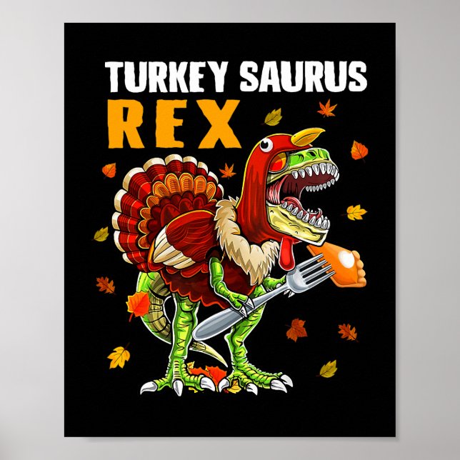 TRex Dinosaur Turkey Saurus Joke Funny Thanksgivna Poster (Framsidan)
