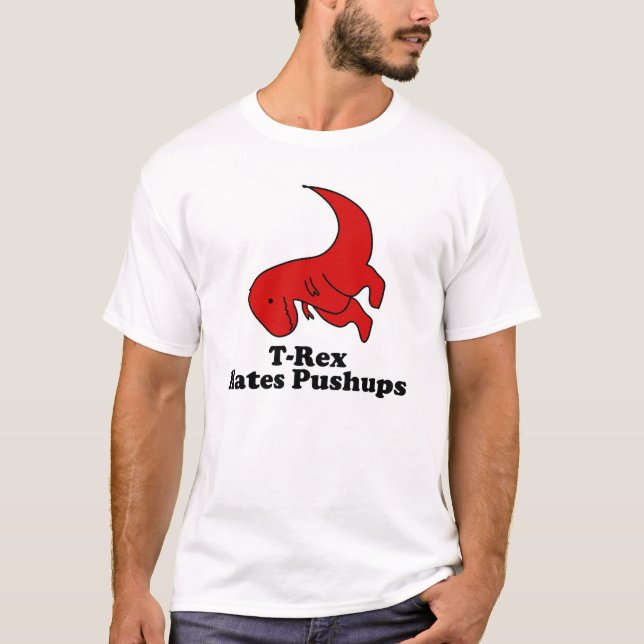 Trex hatar roliga pushups tee shirt (Framsida)