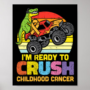 Trex Monster Lastbil Crush Childnature Cancer Awar Poster