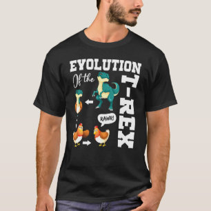 Trex-utveckling av T-Rex Dinosaur-kyckling T Shirt