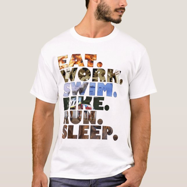 Triathlete äter dagligt liv för sömn för springa t-shirt (Framsida)