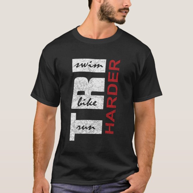 Triathletes Tri Harder - Simma Bike Springa Triath T Shirt (Framsida)