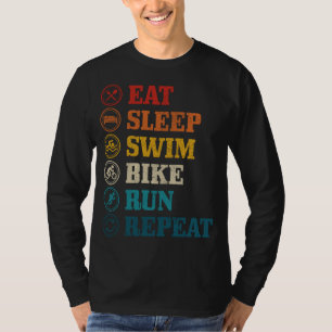 Triathlon Eat Ssov Simma Bike Springa Repeat Triat T Shirt