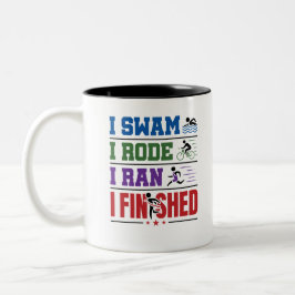 Triathlon Finisher I Swam I Rode I Ran I Avslutat Två-Tonad Mugg