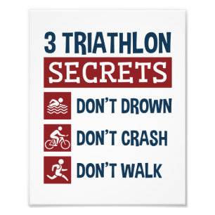 Triathlon funny 3 Secrets Drown Crash Walk Fototryck