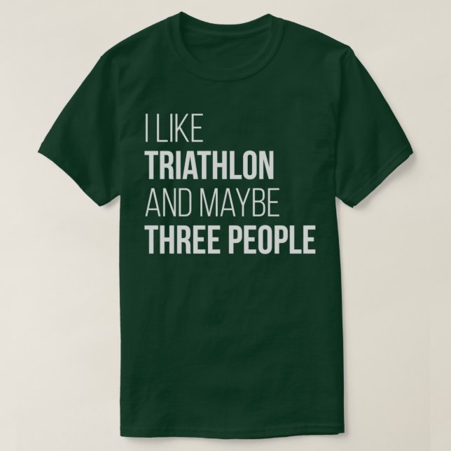 Triathlon Funny Quote for Women T Shirt (Design framsida)