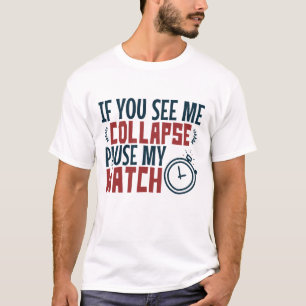 Triathlon Om du ser mig komprimera Pausa min vakt T Shirt