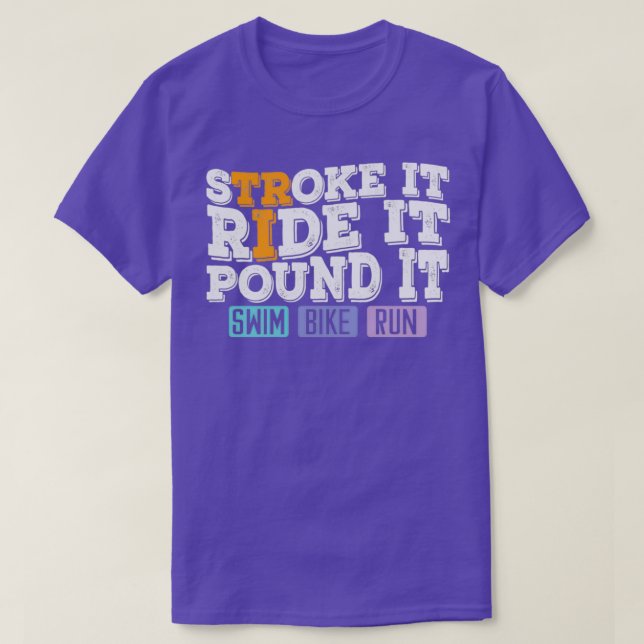 Triathlon Tri Stroke Ride Pound Simma Bike Springa T Shirt (Design framsida)