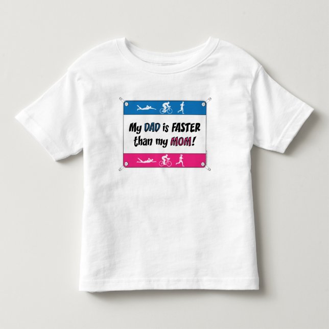 Triathlonen min pappa är snabbare än min mamma t shirt (Framsida)