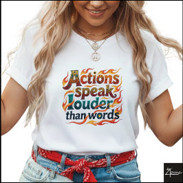 Tribal Geometric Actions Speak Louder Flames T Shirt