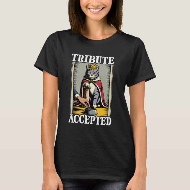 Tribute Accepted Kattmat Skål Rattpost Kul T Shirt (Framsida)