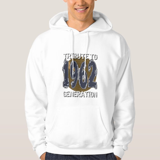 Tribute to 1962 generation anniversaire hoodie (Framsida)